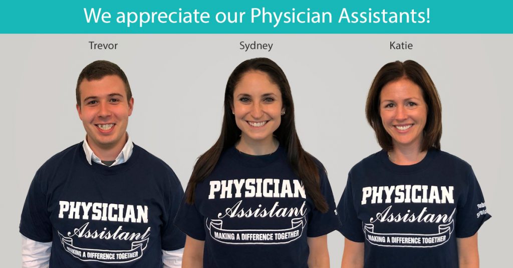We Appreciate Our Physician Assistants